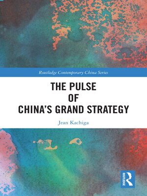 cover image of The Pulse of China's Grand Strategy